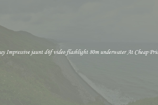 Buy Impressive jaunt d6f video flashlight 80m underwater At Cheap Prices