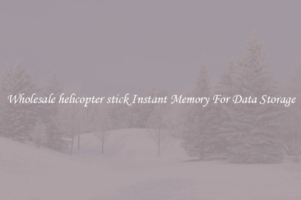 Wholesale helicopter stick Instant Memory For Data Storage