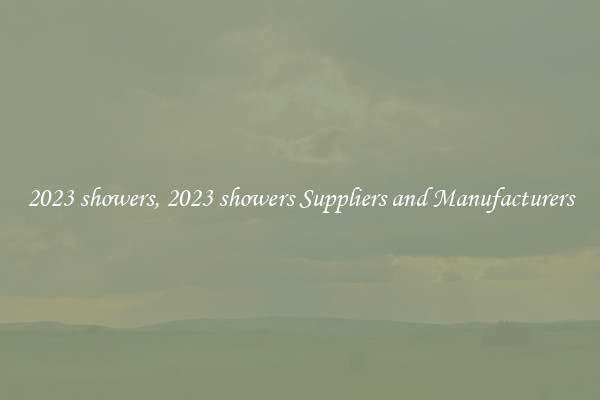 2023 showers, 2023 showers Suppliers and Manufacturers