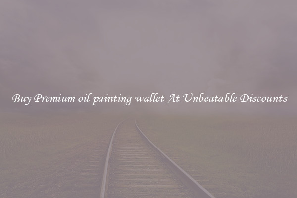 Buy Premium oil painting wallet At Unbeatable Discounts