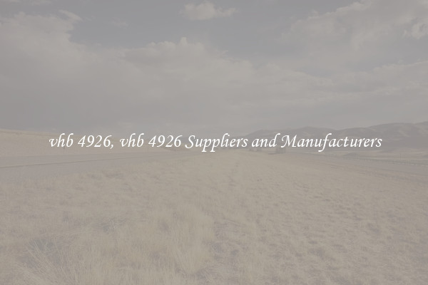 vhb 4926, vhb 4926 Suppliers and Manufacturers