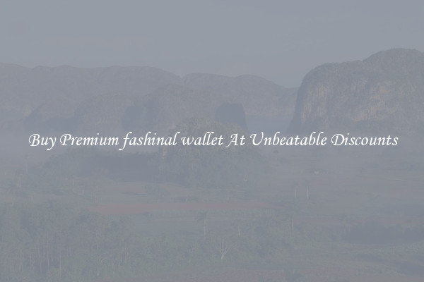 Buy Premium fashinal wallet At Unbeatable Discounts