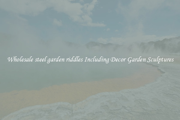 Wholesale steel garden riddles Including Decor Garden Sculptures