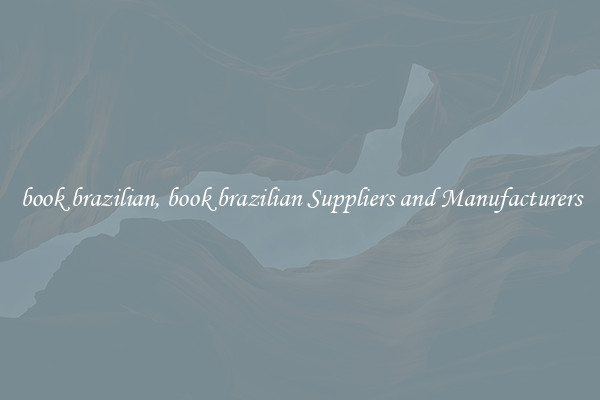 book brazilian, book brazilian Suppliers and Manufacturers